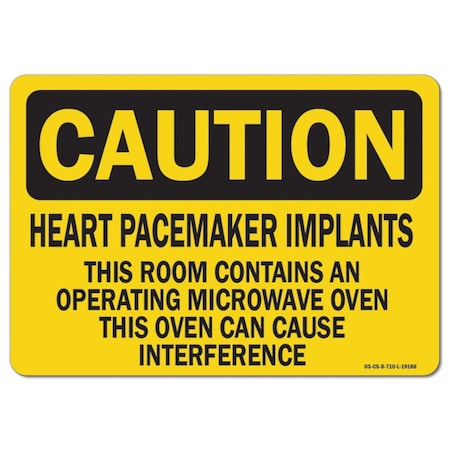 OSHA Caution Decal, Heart Pacemaker, 18in X 12in Decal